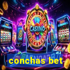 conchas bet