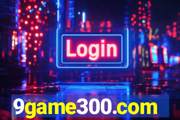 9game300.com