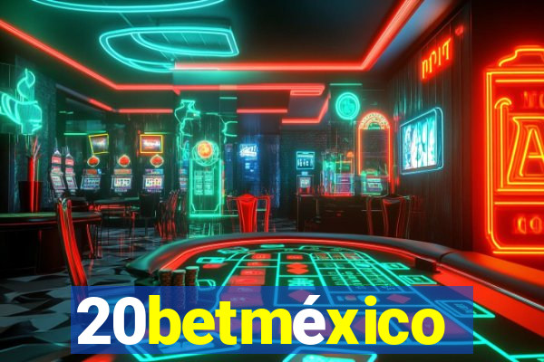 20betméxico