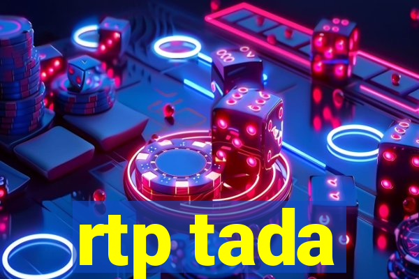 rtp tada