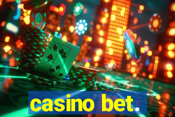 casino bet.