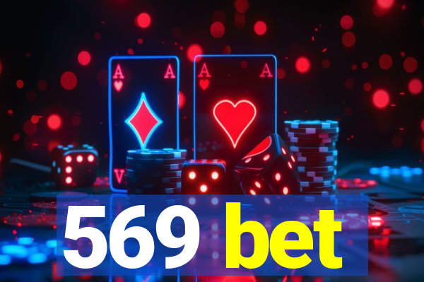 569 bet