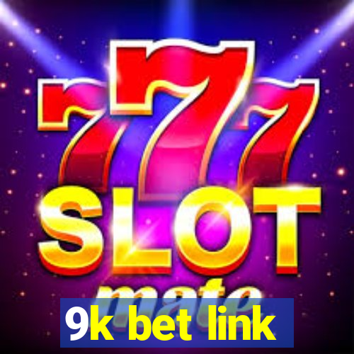 9k bet link