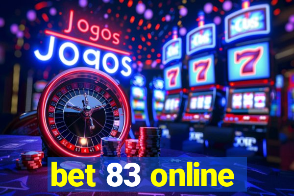 bet 83 online