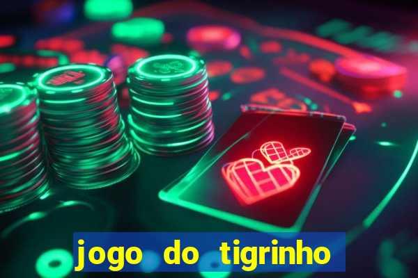 jogo do tigrinho plataforma de r$ 5