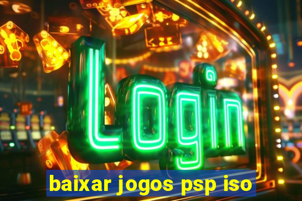 baixar jogos psp iso