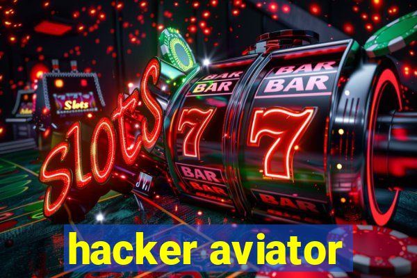 hacker aviator