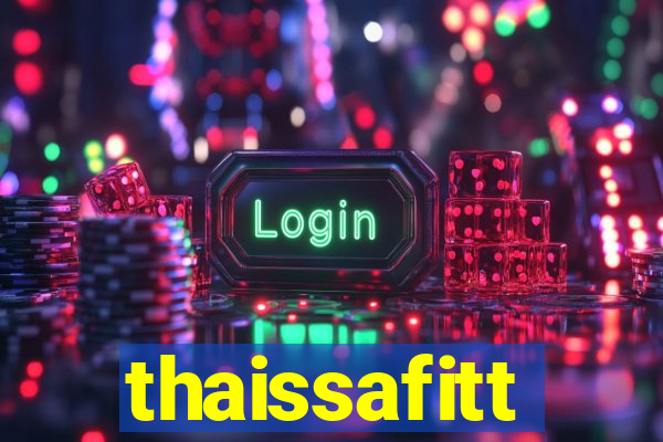 thaissafitt