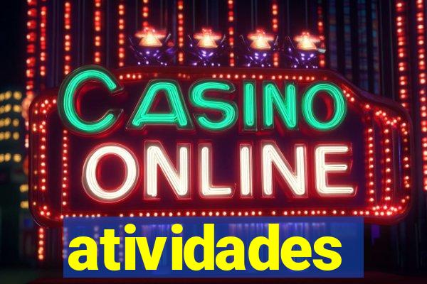 atividades educativas neri santos