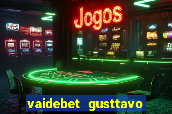 vaidebet gusttavo lima baixar