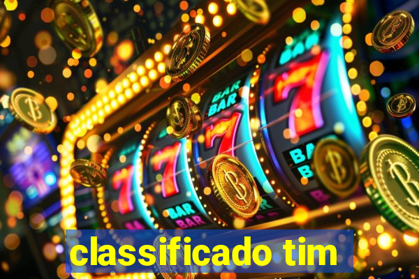 classificado tim