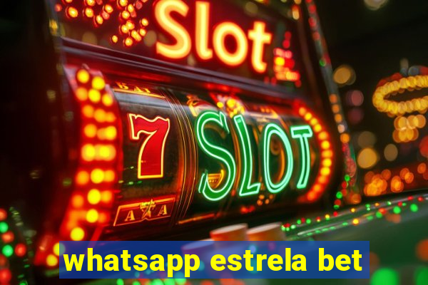 whatsapp estrela bet