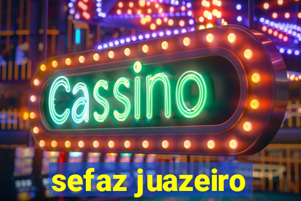 sefaz juazeiro