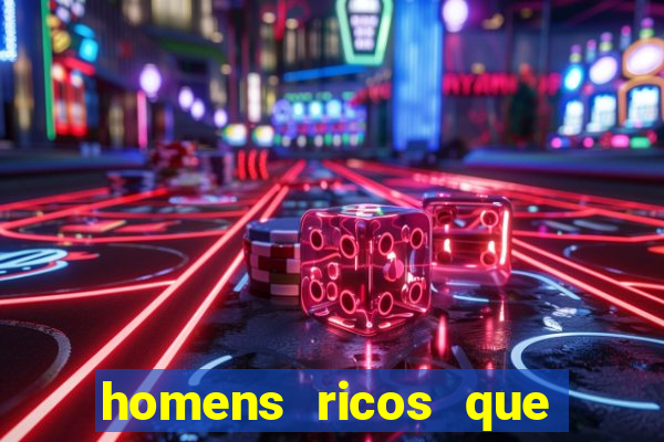 homens ricos que querem bancar whatsapp 2024