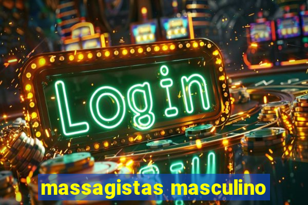 massagistas masculino