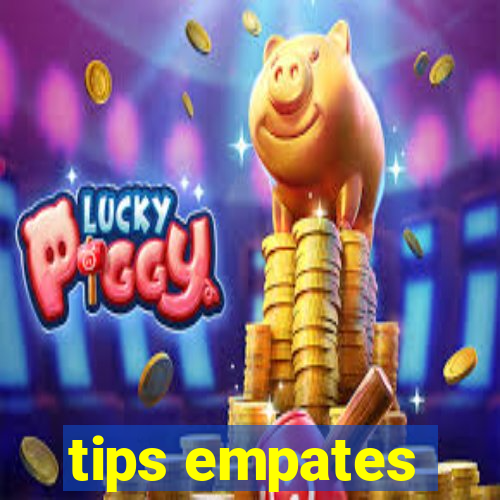 tips empates
