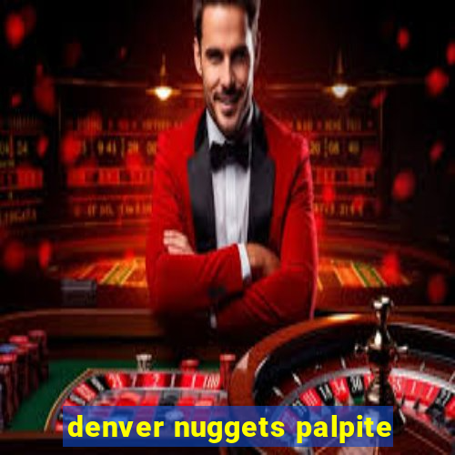denver nuggets palpite