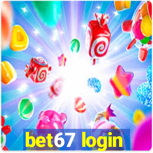 bet67 login