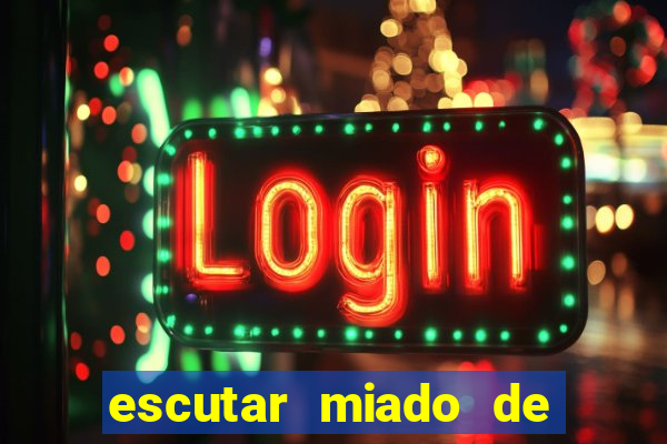 escutar miado de gato o que significa