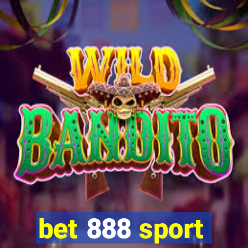 bet 888 sport