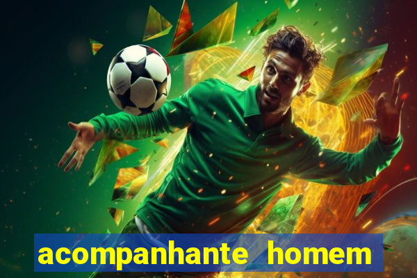 acompanhante homem em salvador