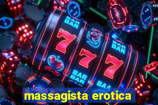 massagista erotica