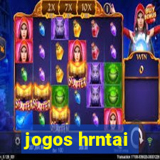 jogos hrntai