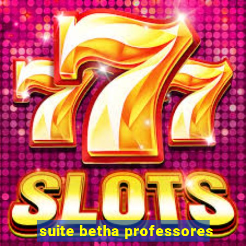 suite betha professores