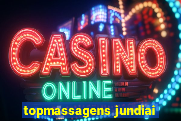 topmassagens jundiai