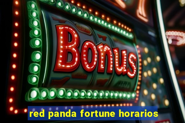 red panda fortune horarios