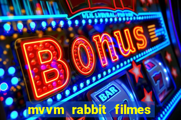 mvvm rabbit filmes e séries download