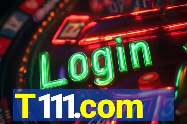 T111.com