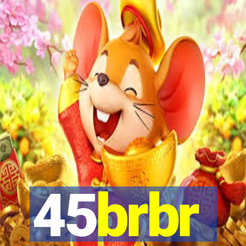 45brbr