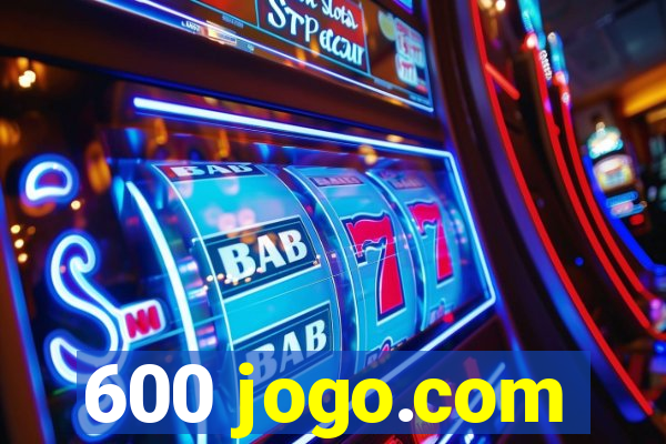 600 jogo.com