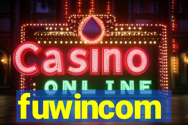 fuwincom