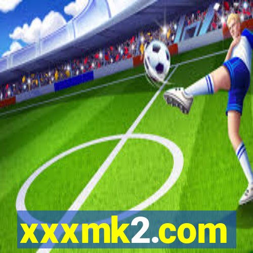 xxxmk2.com