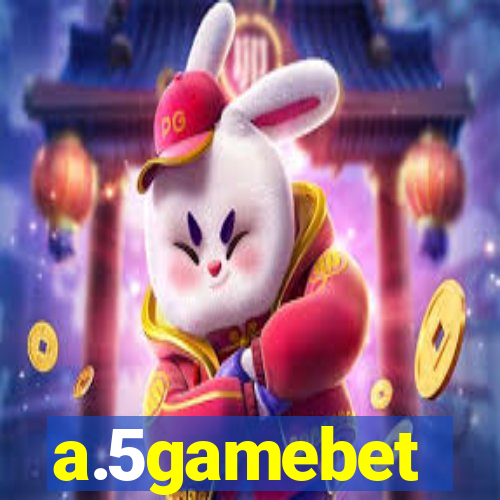 a.5gamebet