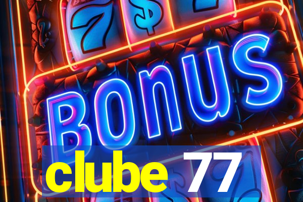 clube 77