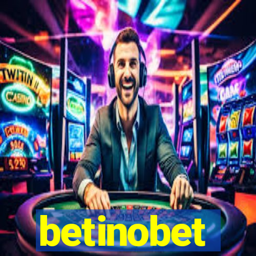 betinobet