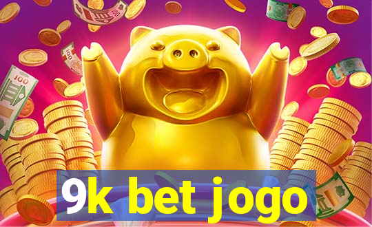 9k bet jogo
