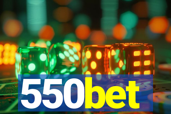 550bet