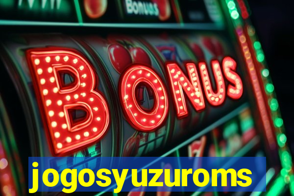 jogosyuzuroms