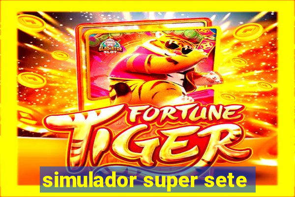 simulador super sete