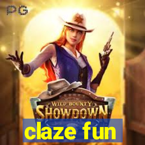 claze fun