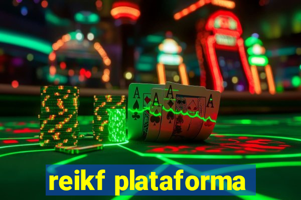 reikf plataforma