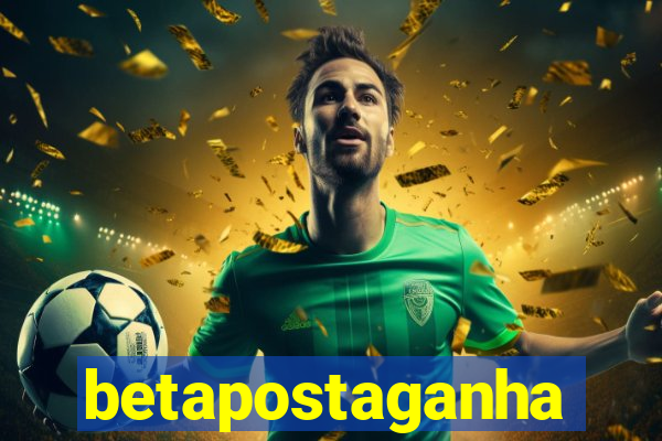 betapostaganha
