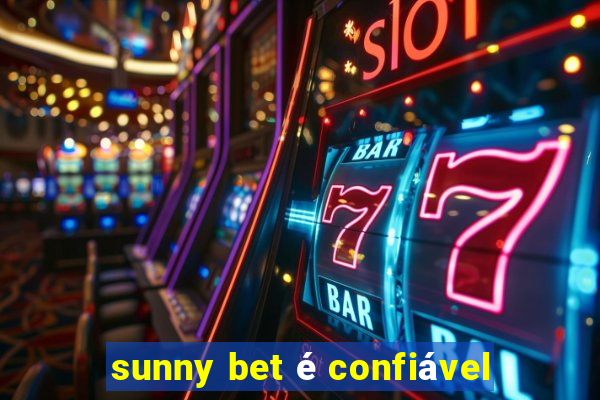 sunny bet é confiável