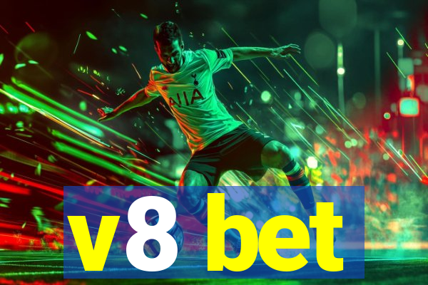 v8 bet