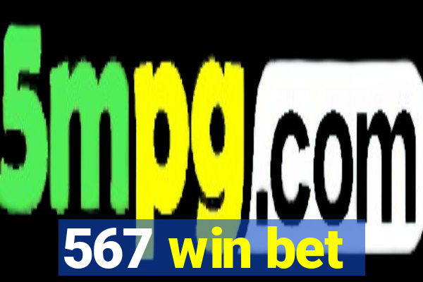 567 win bet