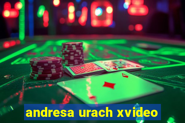 andresa urach xvideo